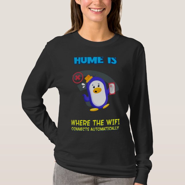 Camiseta Donde Wifi Se Conecta Automáticamente Humor Dicien (Anverso)