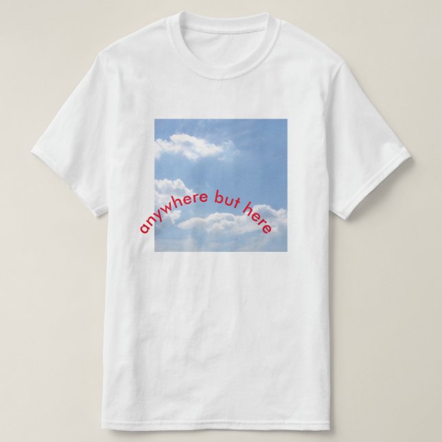 Camiseta dondequiera pero aquí (Diseño del anverso)