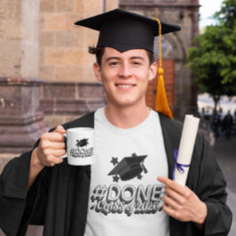 Camiseta #DONE Class of 2026 Graduation  T-Shirt