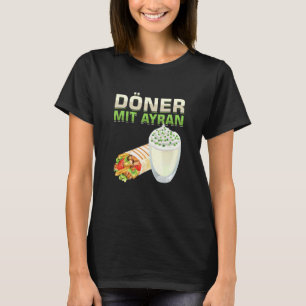 Camiseta Doner Con Ayran Rotisserie Bread Barbecue Me