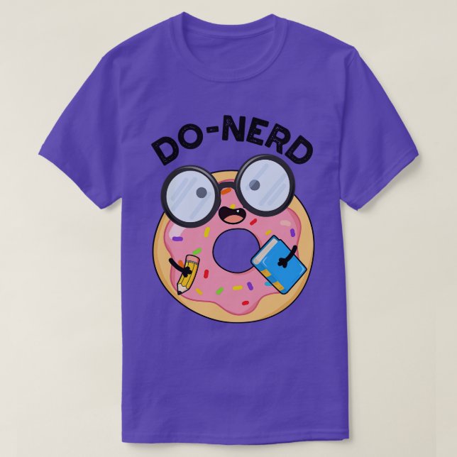 Camiseta Donerd Funny Donut Pun (Diseño del anverso)
