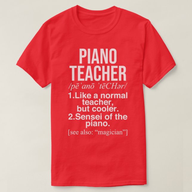 Camiseta Dones de definición de profesor de piano (Diseño del anverso)
