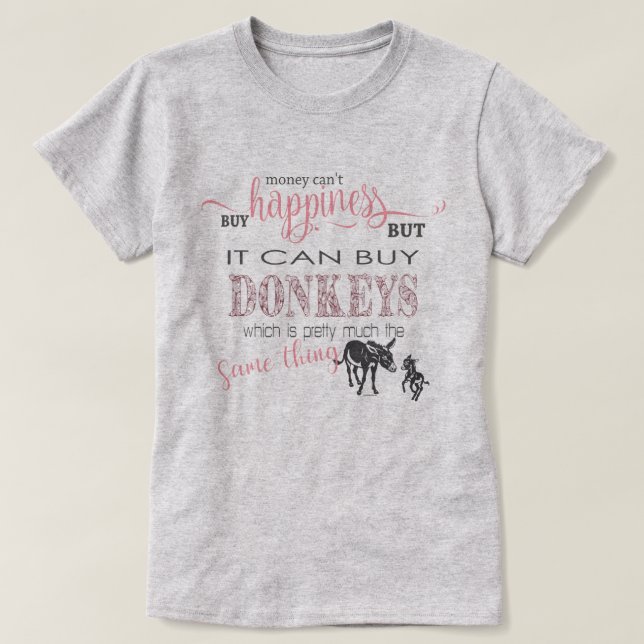 Camiseta DONKEY LOVER | Dinero no puede comprar felicidad (Diseño del anverso)