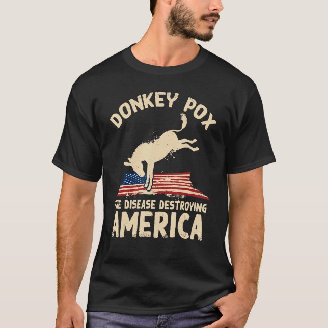 Camiseta Donkey Pox The Disease Destroying America Democrat (Anverso)