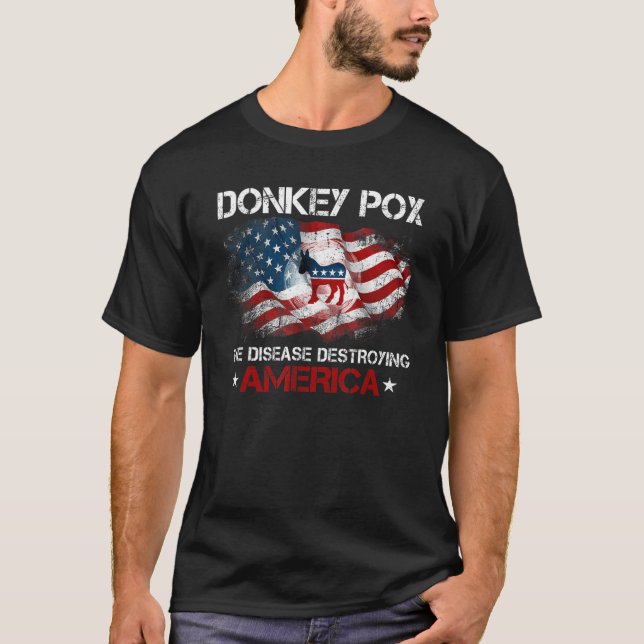 Camiseta Donkey Pox The Disease Destroying America Republic (Anverso)