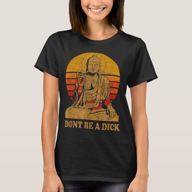 Camiseta Dont Be A - Buddha - Vintage Distressed  (Anverso)