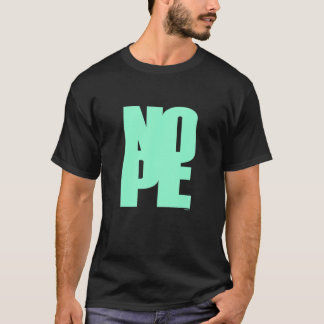 Camiseta Don't Be A Yes Person Just Say No Sometimes 70