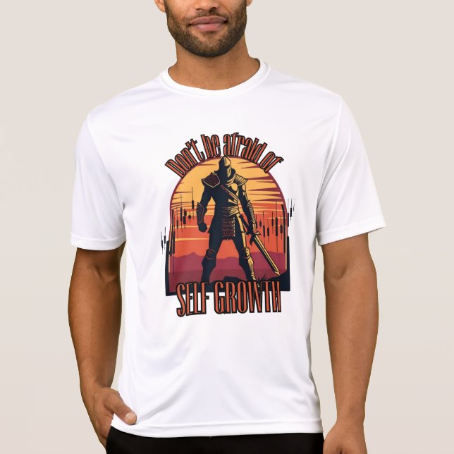 Camiseta Dont be afraid of self growth | Trade motivation  (Anverso)