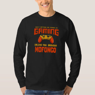 Camiseta Don't Bother Me While I'm Gaming  Mofongo Humor