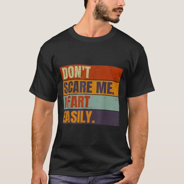 Camiseta Dont E Me I Fart Easily Joke Hilarious Men Women A (Anverso)