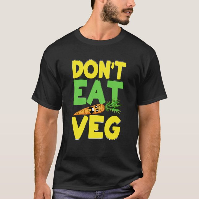 Camiseta Don't Eat Veg Angry Carrot Costume Vegans (Anverso)