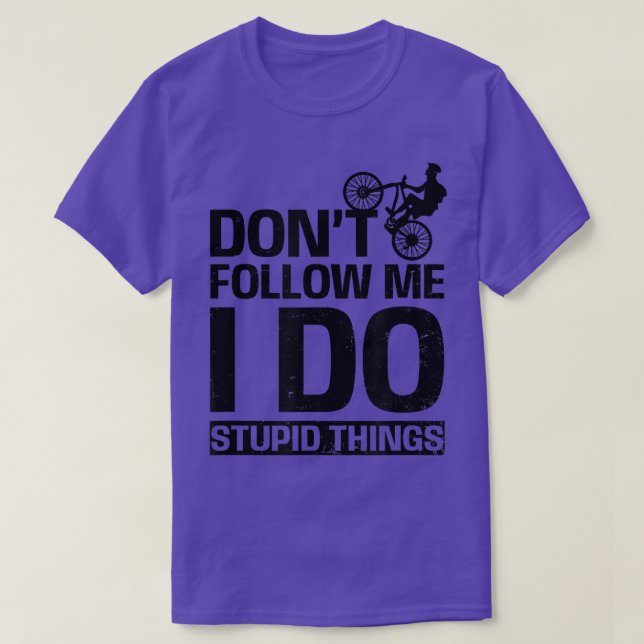 Camiseta Don't Follow Me Design Biker  (Diseño del anverso)