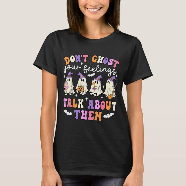 Camiseta Dont Ghost Your Feeling Halloween School Counselor (Anverso)