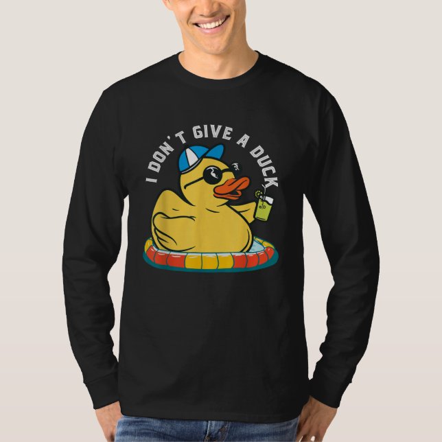 Camiseta Dont Give A Duck Rubber Duckling Farm Animal Pun J (Anverso)