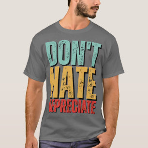 Camiseta DonT Hate Depreciar Cuentas Graciosas