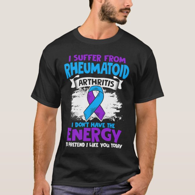 Camiseta Don't Have Energy Ribbon Rheumatoid Arthritis Awar (Anverso)
