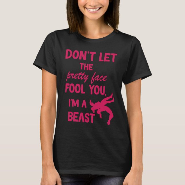 Camiseta don't let the pretty face fool you wrestling girls (Anverso)