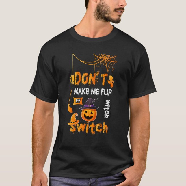 Camiseta Don't Make Me Flip My Witch Switch Broomstick Clea (Anverso)