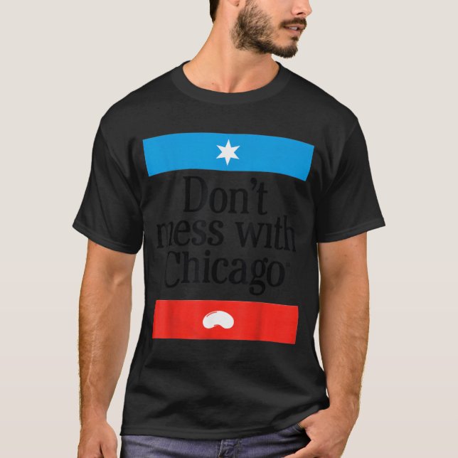 Camiseta Don't Mess With Chicago  (Anverso)