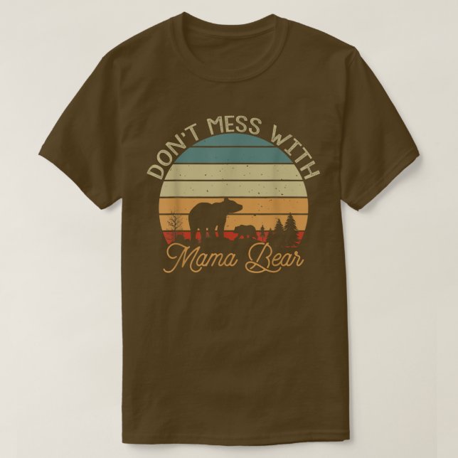 Camiseta Don't Mess With Mama Bear T-Shirt (Diseño del anverso)