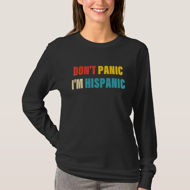 Camiseta Don't Panic I'm Hispanic Apparel (Anverso)