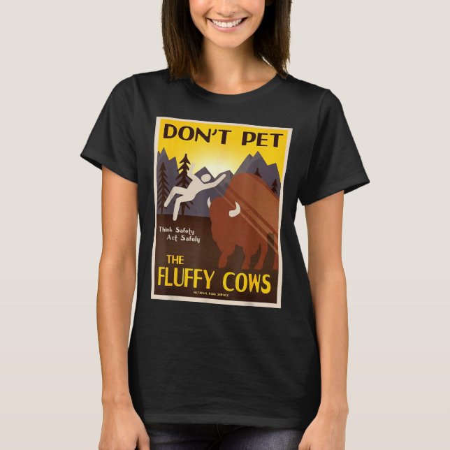 Camiseta Don't Pet The Fluffy Cows  (Anverso)