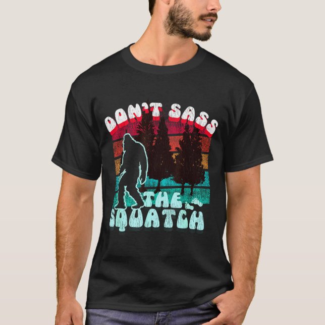 Camiseta Dont S The Squatch Funny Pun Joke  (Anverso)