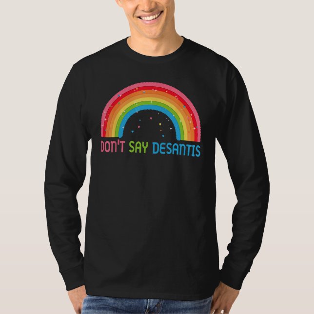 Camiseta Don't Say DeSantis Florida Say Gay LGBTQ Pride Ant (Anverso)