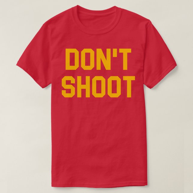 CAMISETA DONT SHOOT (Diseño del anverso)