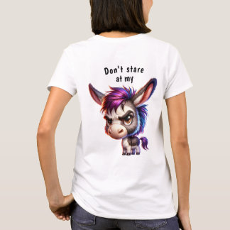 Camiseta Don't stare at My Donkey