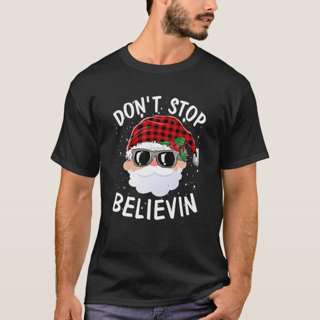 Camiseta Don't Stop Believin Santa Red Plaid Xmas Christmas (Anverso)