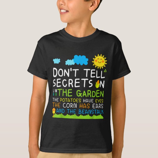 Camiseta Don't Tell Secret In The Garden Funny Gardener  (Anverso)