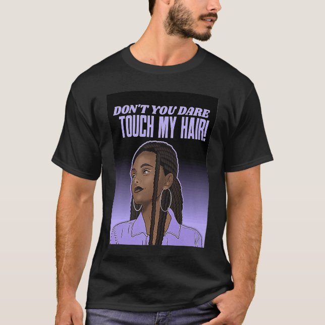 Camiseta Dont Touch Hair Braids Black Woman Respect Brown G (Anverso)