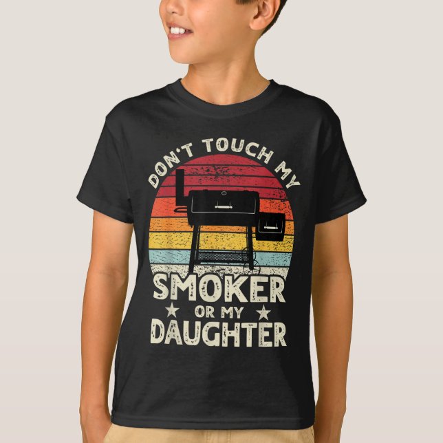 Camiseta Don't Touch My Smoker Or My Daughter Retro Bbq Gri (Anverso)