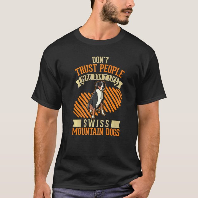 Camiseta Don't Trust people Who don't like Swiss Mountain D (Anverso)
