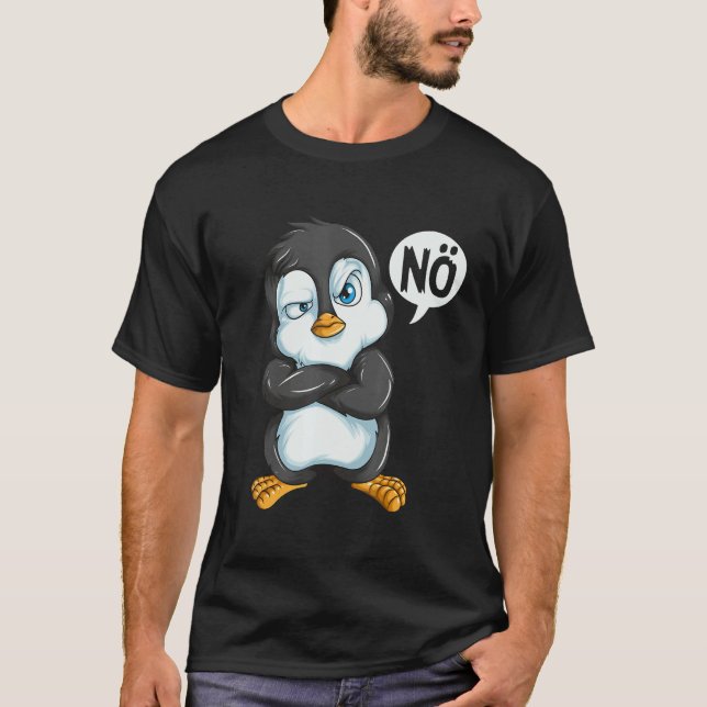 Camiseta Don't Want To Be In A Bad Mood Penguins Don't Feel (Anverso)