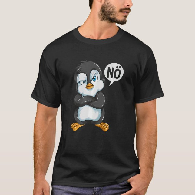 Camiseta Don't Want To Be In A Bad Mood Penguins Don't Feel (Anverso)