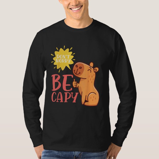 Camiseta Dont Worry Be Capy Capybaras Rodent Animal Capybar (Anverso)