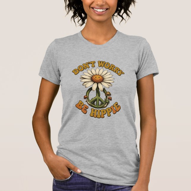 Camiseta Don't Worry, Be Hippie Small Back Image  T-Shirt (Anverso)