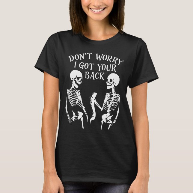 Camiseta Dont Worry I Got Your Back _2  (Anverso)