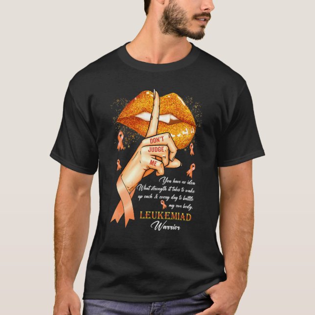 Camiseta Donu2019t Juez Me Leukemia Naranja de Sensibilizac (Anverso)