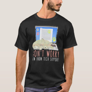 Camiseta Donu2019t Worry Iu2019m De Tech Support Cat On L