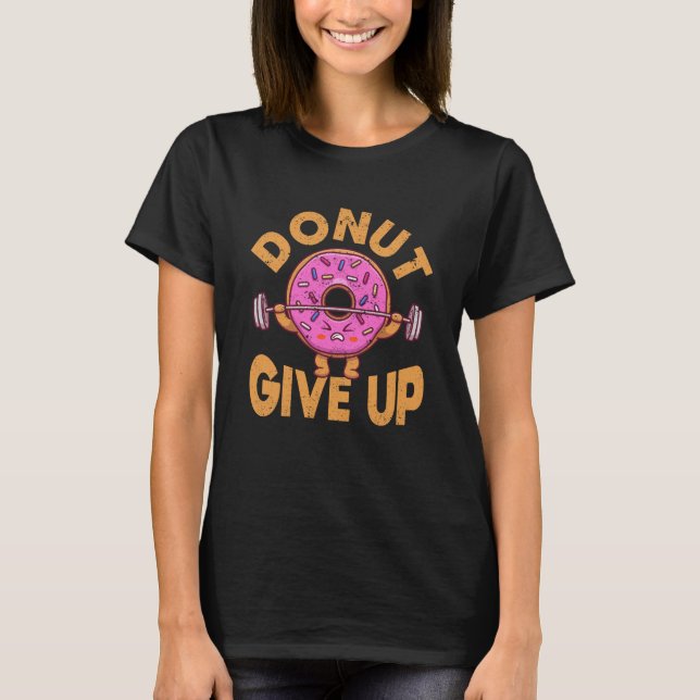 Camiseta Donut Abandona El Gimnasio De Entrenamiento Gracio (Anverso)