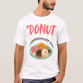 CAMISETA DONUT BAJO ESTIMACIÓN