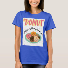 CAMISETA DONUT BAJO ESTIMACIÓN