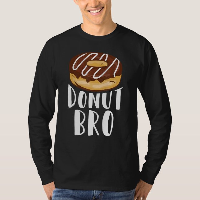 Camiseta Donut Bro Food Pun Doughnut Day Baker (Anverso)