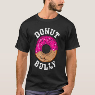 Camiseta Donut Bully, Cada Amabilidad Importa Anti-Acoso