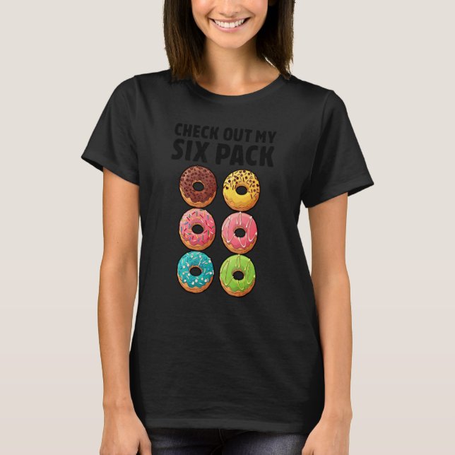 Camiseta Donut Check Out My Six Pack Doughnut     Gym Worko (Anverso)