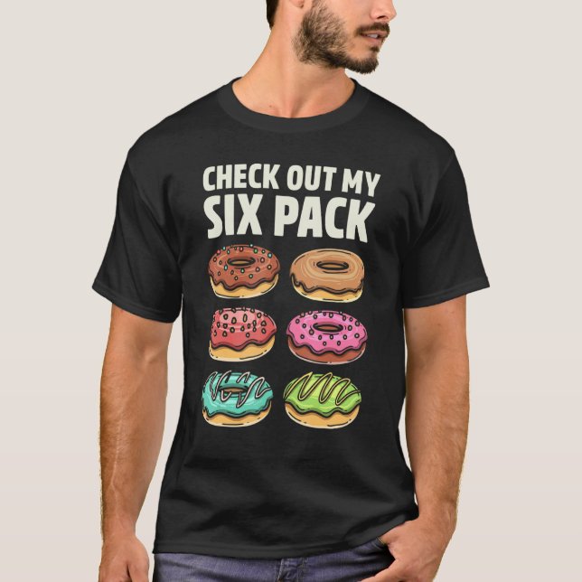 Camiseta Donut Check Out My Six Pack Doughnut   Gym Workout (Anverso)