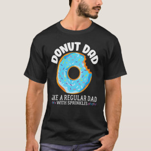 Camiseta Donut Dad Regular Dad con rociar el día del padre